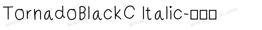 TornadoBlackC ltalic字体转换